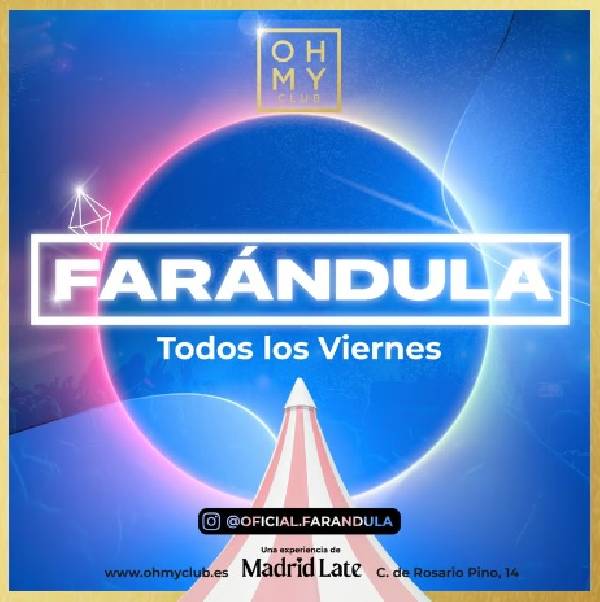 Fiesta Farándula todos los Viernes en Oh My Club