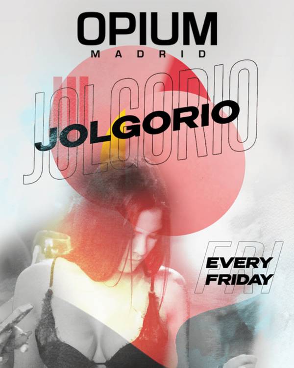 Viernes Fiesta Jolgorio Opium Madrid